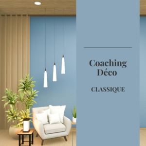 Coaching Déco Classique