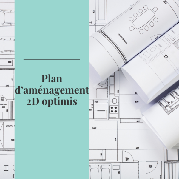 Plan d’aménagement 2D optimisé