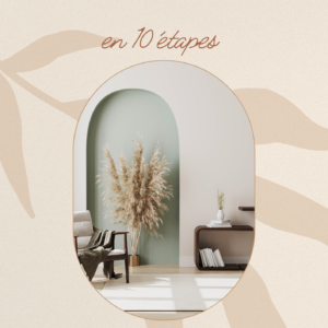 Guide " Ma maison bien-être en 10 étapes"